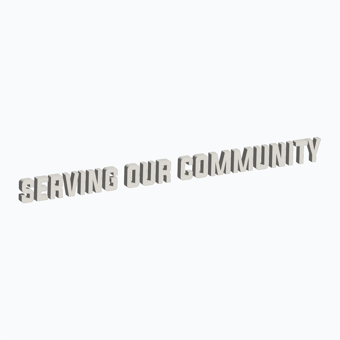 Serving Our Community Dimensional Lettering